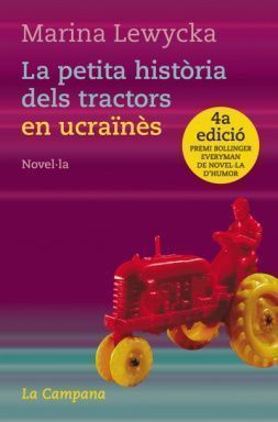 La petita història dels tractors en ucraïnès, Marina Lewycka, La Campana