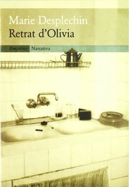 Retrat d’Olivia, Marie Desplechin
