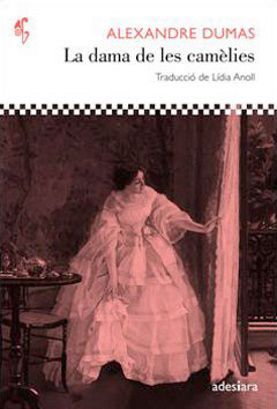 La dama de les camèlies, Alexandre Dumas fill, Adesiara