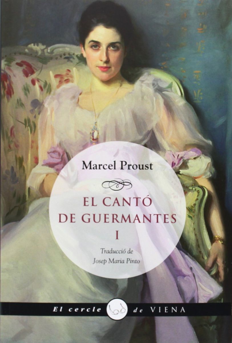 El cantó de Guermantes I, Marcel Proust, Viena Edicions